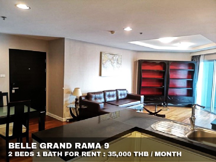 () FOR RENT BELLE GRAND RAMA 9 / 2 beds 1 bath / 78 Sqm.**35,000** Fully Furnished. 