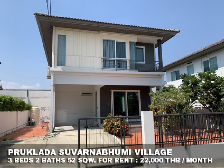 () FOR RENT PRUKLADA SUVARNABHUMI / 3 beds 2 baths / 52 Sqw. **22,000** 