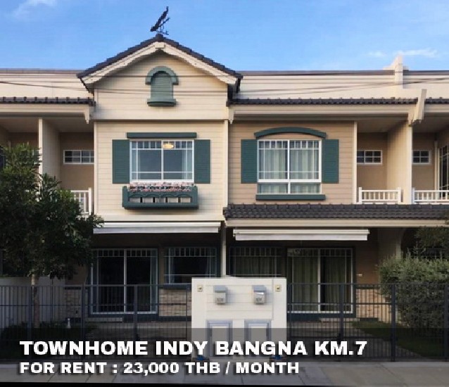 () FOR RENT INDY BANGNA KM.7 / 2 beds 3 baths / 20 Sqw. **23,000** Fully furnished.