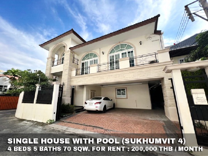 () FOR RENT HOUSE WITH PRIVATE POOL SUKHUMVIT 4 / 4 beds 5 baths / 70 Sqw. **200,000**