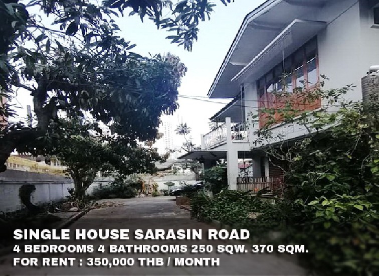 () FOR RENT SINGLE HOUSE SARASIN ROAD / 4 beds 4 baths / 250 Sqw. **350,000** 