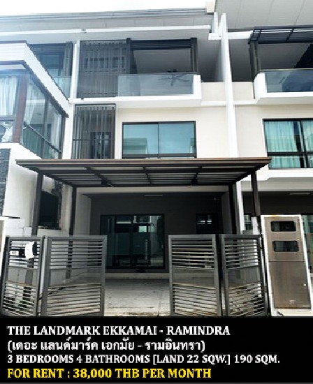 [] FOR RENT THE LANDMARK EKKAMAI - RAMINDRA / 3 bedrooms 4 bathrooms / **38,000**