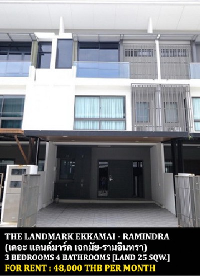 [] FOR RENT THE LANDMARK EKKAMAI - RAMINDRA / 3 bedrooms 4 bathrooms / **48,000**