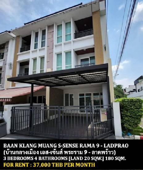 [] FOR RENT BAAN KLANG MUANG S-SENSE RAMA 9 - LADPRAO / 3 bedrooms **37,000**